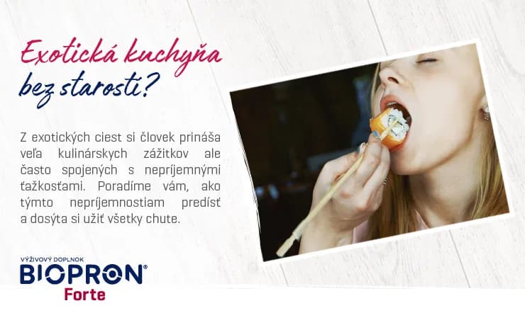 Exotika je o zážitkoch. Nenechajte si ich narušiť črevnými ťažkosťami.